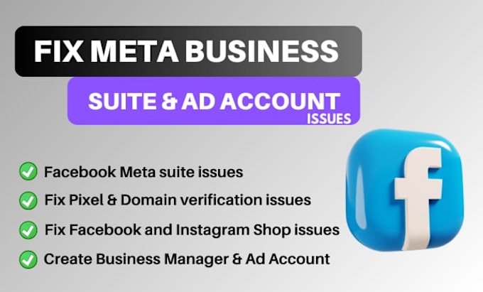 Gig Preview - Fix issue of facebook meta business suit ad account business manager pixel error