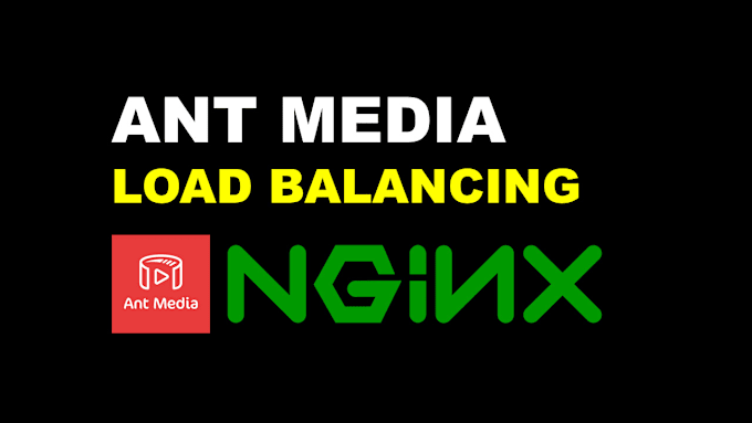 Gig Preview - Deploy ant media server cluster using nginx load balancing