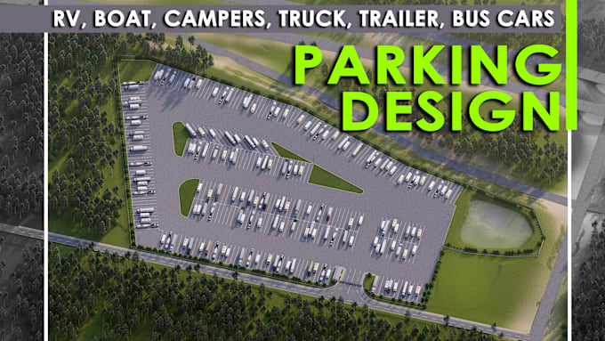 Gig Preview - Design rv, campers, boat, truck and trailer parking