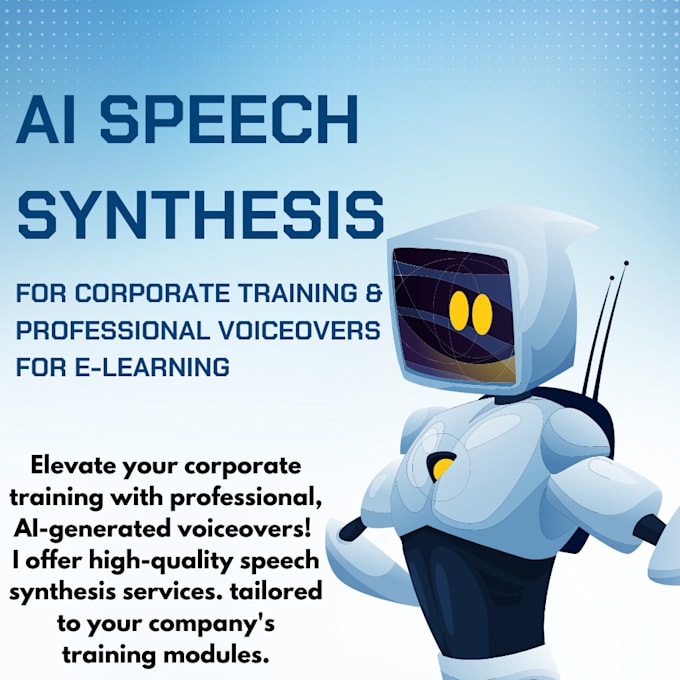 Gig Preview - Provide ai speech synthesis for corporate trainings