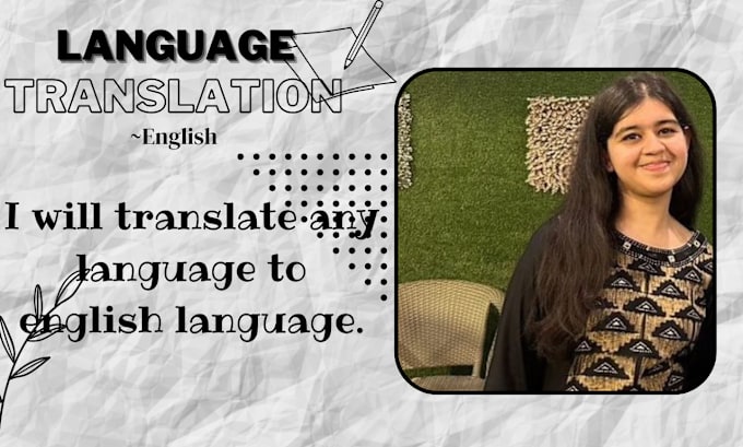 Gig Preview - Translate any language to english language