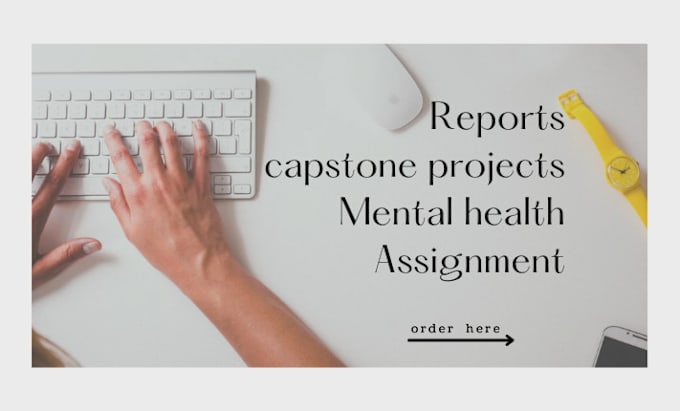 Gig Preview - Assist in mental health, nursing, picot, ebp, psychology and capstone research