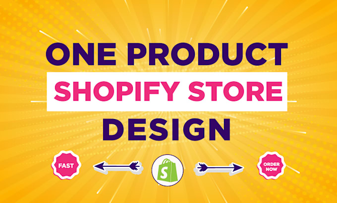 Gig Preview - Create one product shopify store and shopify dropshipping store design