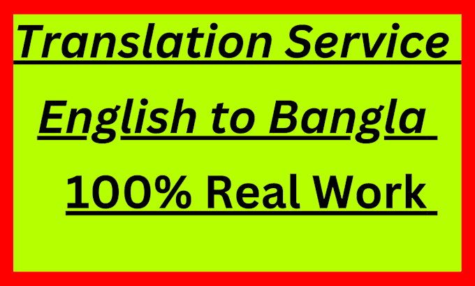 Gig Preview - Do english to bangla translation service