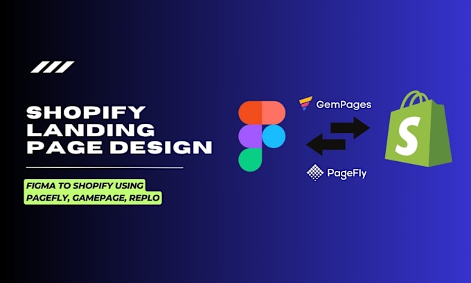 Gig Preview - Design shopify landing page, or convert figma to pagefly, gempages, replo