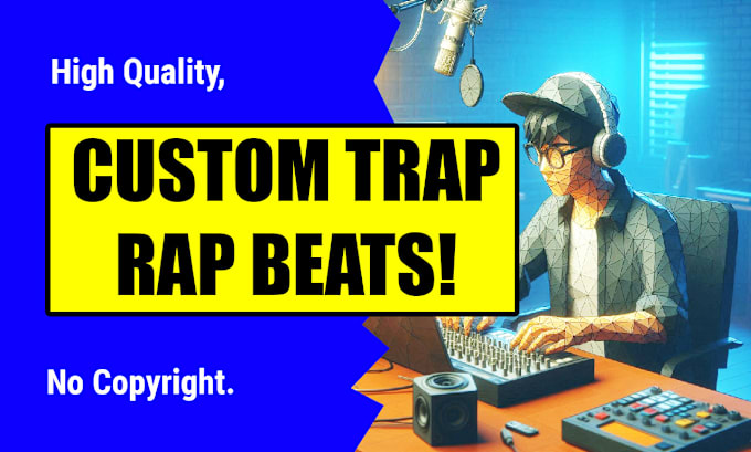 Gig Preview - Produce awesome trap lofi beats or rap beats no copyright