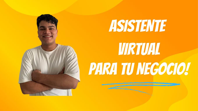 Gig Preview - Be your virtual assistant in english and spanish