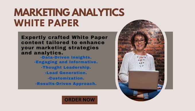 Gig Preview - Handle marketing and marketing analytics white papers for you