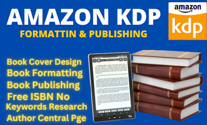 Gig Preview - Publish your book on amazon kindle kdp, book formatting, publishing with isbn