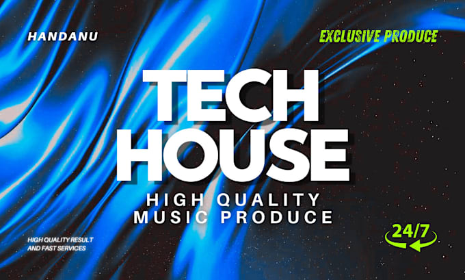 Gig Preview - Be your edm ghost produce for tech house with high quality