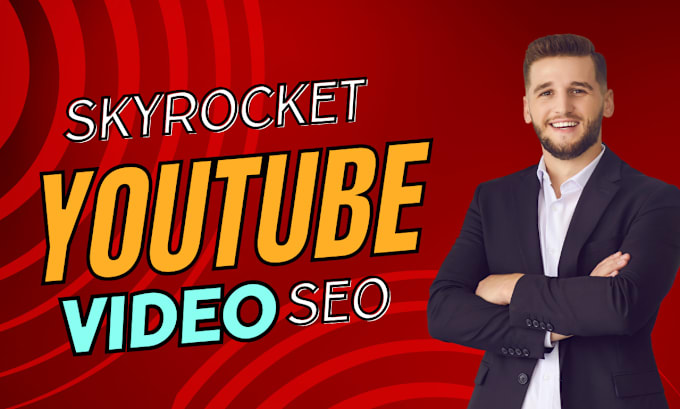 Gig Preview - Do skyrocket your youtube video SEO