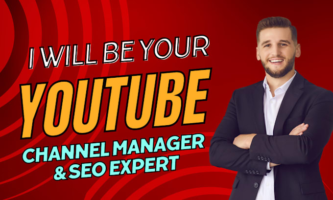 Gig Preview - Be your youtube channel manager and SEO expert