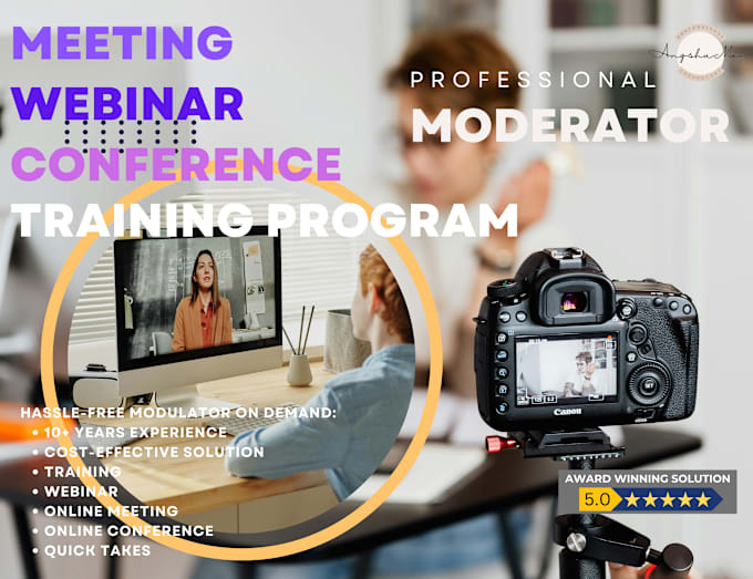 Gig Preview - Moderate pro webinar meeting, web conference, trainings, events, consult free