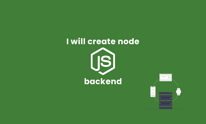 Gig Preview - Create a modern nodejs backend using mysql or mongodb