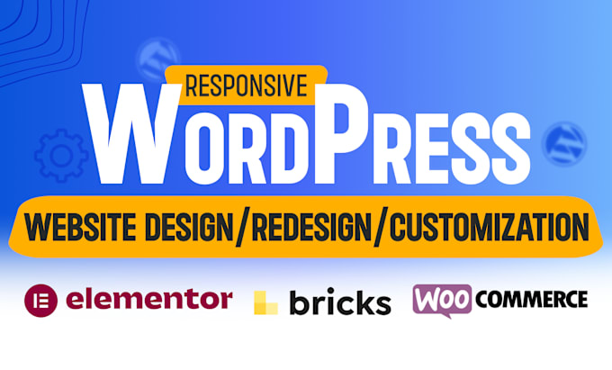 Gig Preview - Create responsive wordpress website, wordpress design