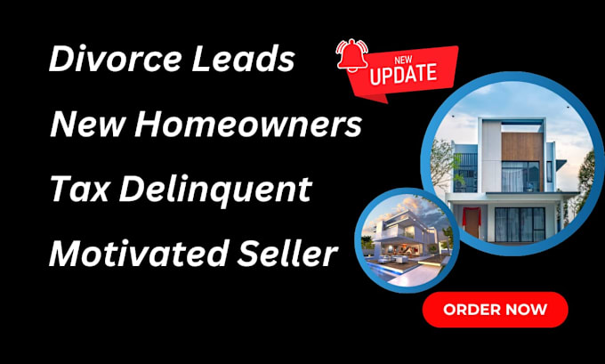 Gig Preview - Provide you divorce leads new homeowners tax delinquent motivated seller