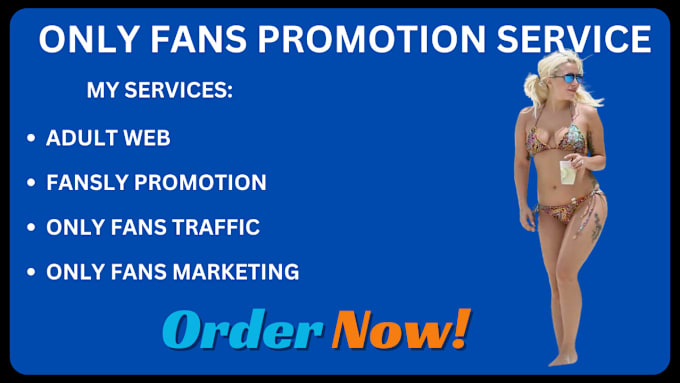 Gig Preview - Promotion your only fans page,  adult web, twitter to boost traffic and sales