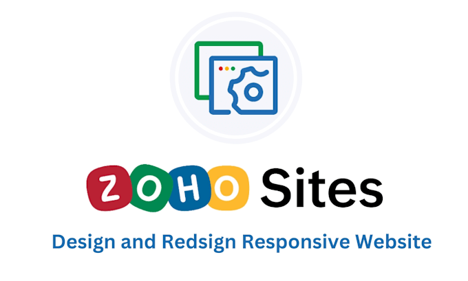 Gig Preview - Design and create responsive website in zoho sites