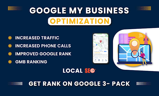 Gig Preview - Do google my business optimization for local SEO and gmb ranking