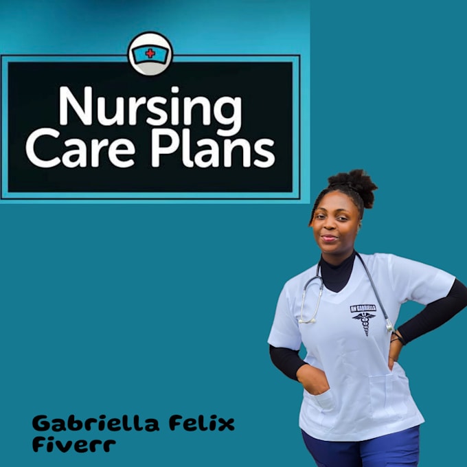 Gig Preview - Create nursing care plans for home health and hospice