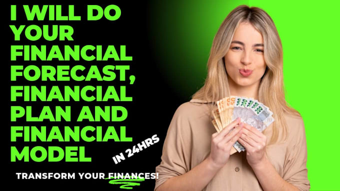 Gig Preview - Do your financial forecast, financial projection and financial model