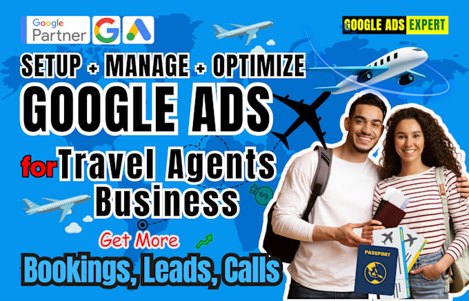 Bestseller - generate more leads and calls for travel agents service with google ads