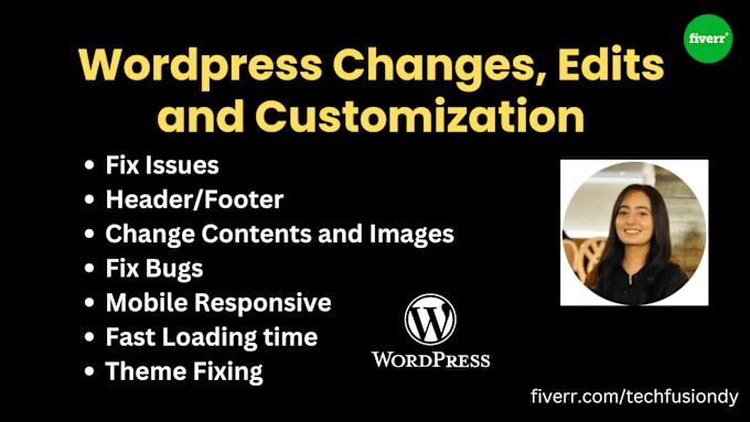 Gig Preview - Do wordpress changes, wordpress customizations, wordpress edits