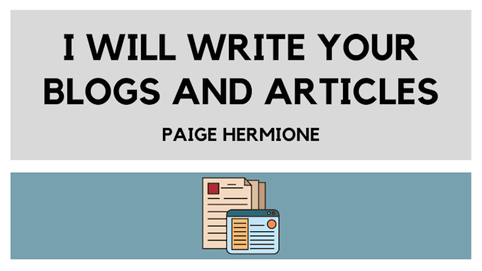 Gig Preview - Write your blogs and articles