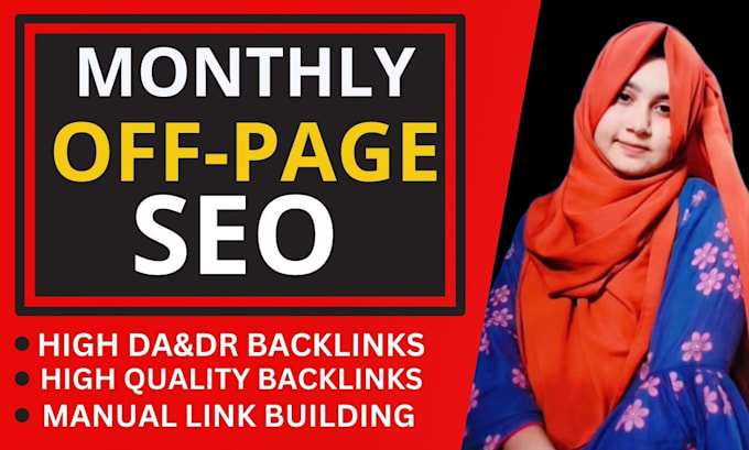 Gig Preview - Rank your website do monthly off page SEO service with high quality backlinks