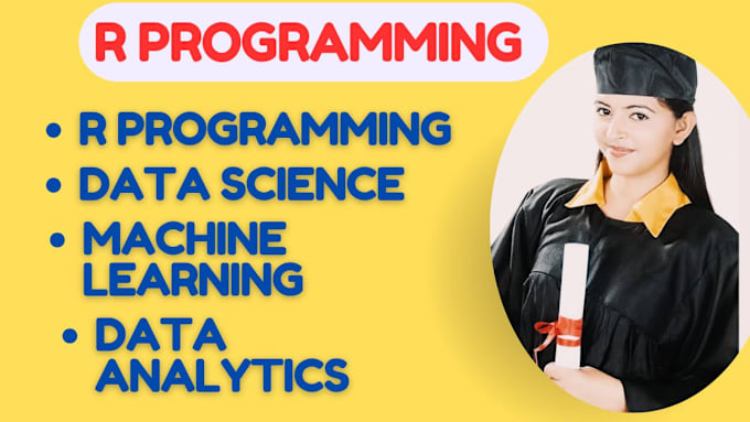 Gig Preview - Do data science and machine learning in rstudio, r programming, data analytics