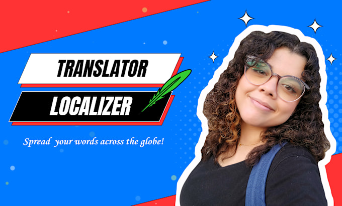 Gig Preview - Translate and localize your content in english or spanish