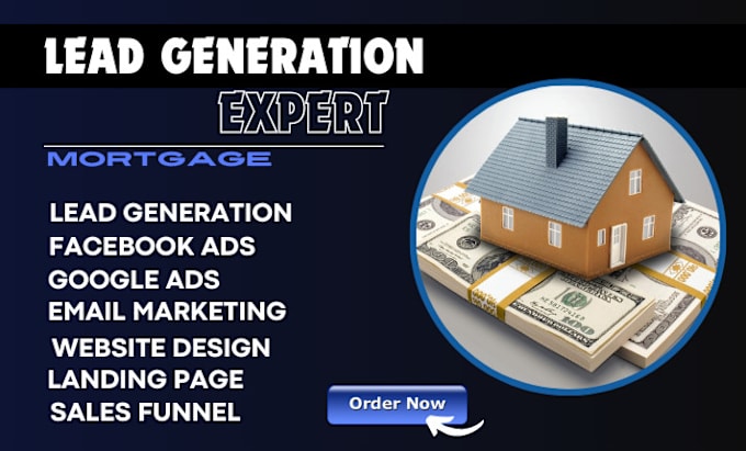 Gig Preview - Generate exclusive mortgage leads home buyer realtor leads dscr broker loan lead