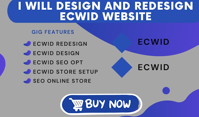 Gig Preview - Develop, setup and design your ecwid lightspeed site