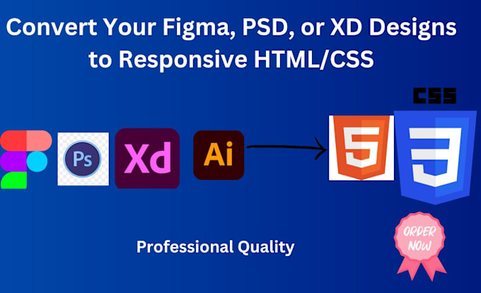 Gig Preview - Convert your figma PSD xd ai designs to responsive HTML CSS