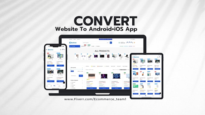 Gig Preview - Convert website to android app and IOS app