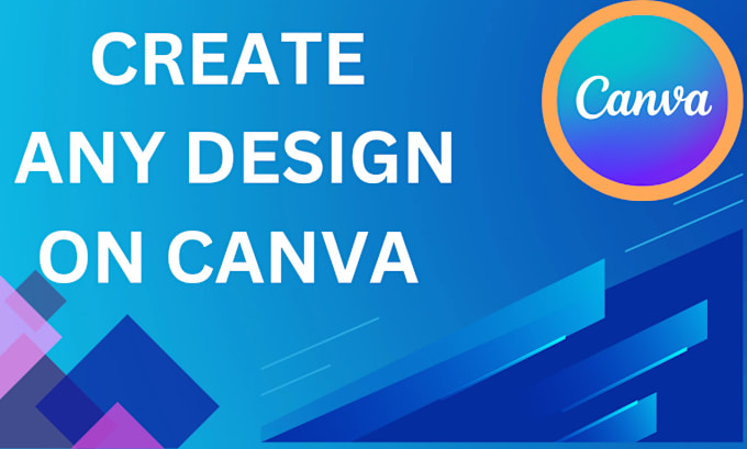 Gig Preview - Create any design in canva