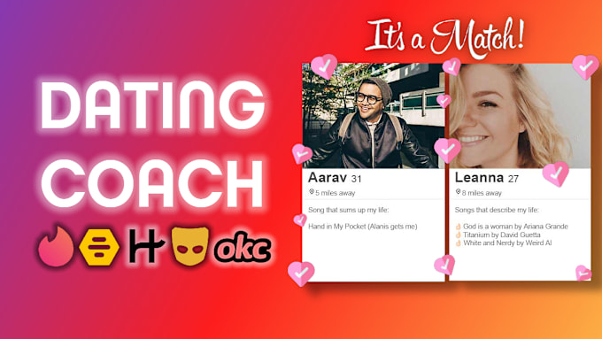 Gig Preview - Be your dating coach for tinder, bumble, hinge