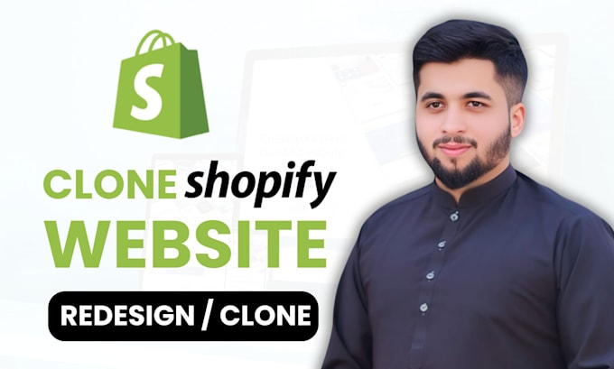 Gig Preview - Clone shopify store, redesign and duplicate shopify website