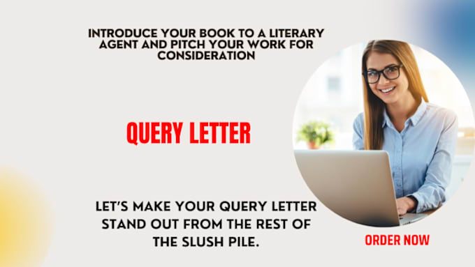 Gig Preview - Write a compelling query letter to a literary agent for book  submission