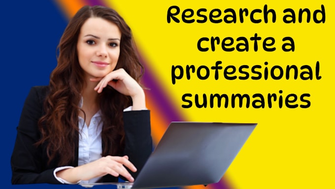 Gig Preview - Research and create a professional summary or report on any topic