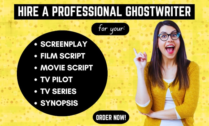 Gig Preview - Ghostwrite non fiction screenplay, movie script, film script, tv pilot tv series