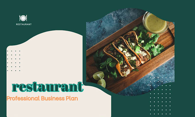 Gig Preview - Write complete restaurant business plan for startups restaurant business plan