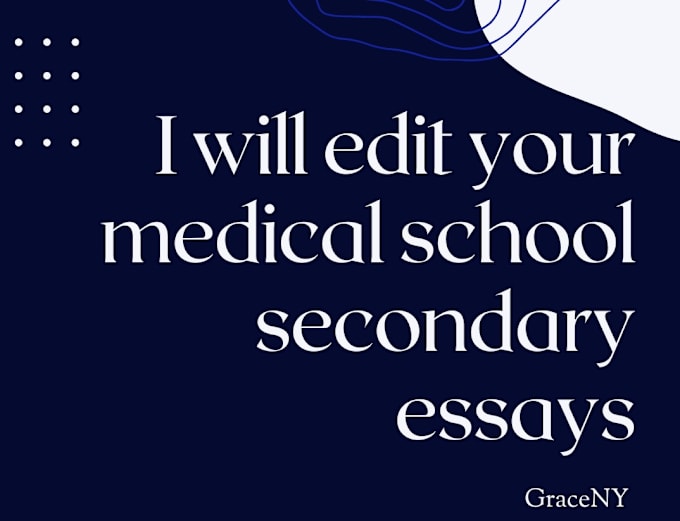 Gig Preview - Edit and revise your medical school secondaries