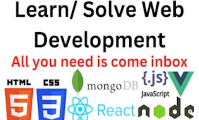 Gig Preview - Teach you html, css, nodejs, api, mongodb, vuejs, sql