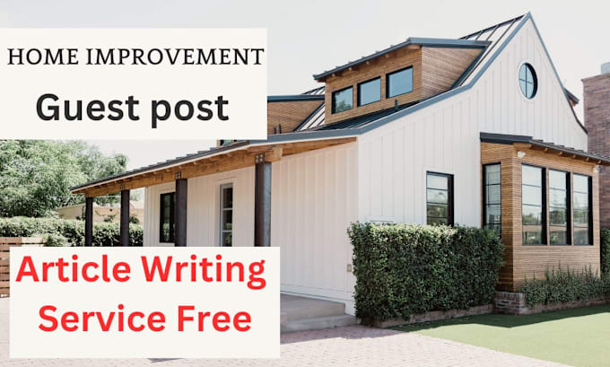 Gig Preview - Provide usa home improvement guest posting with do follow links