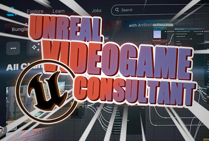 Gig Preview - Be your professional consultant for your unreal engine video game