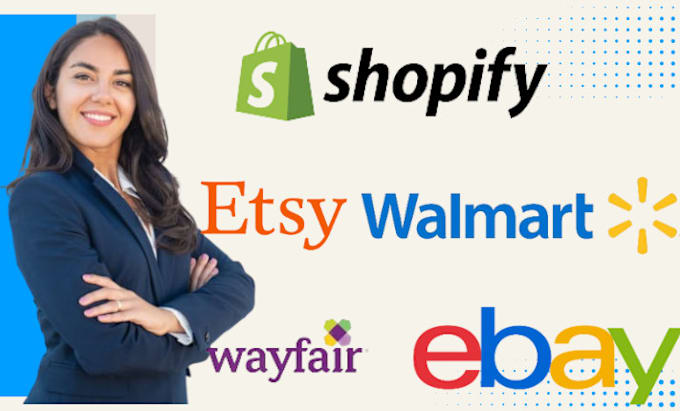 Bestseller - be etsy shopify ebay wayfair walmart virtual assistant