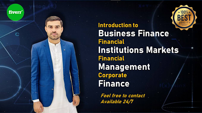 Gig Preview - Assist you in intro to business finance and financial institutions and markets