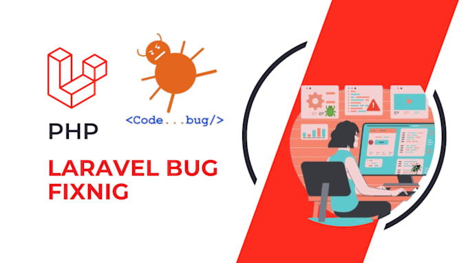 Gig Preview - Expert in PHP laravel bug fixing and troubleshooting