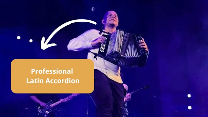 Gig Preview - Record a latin accordion for you